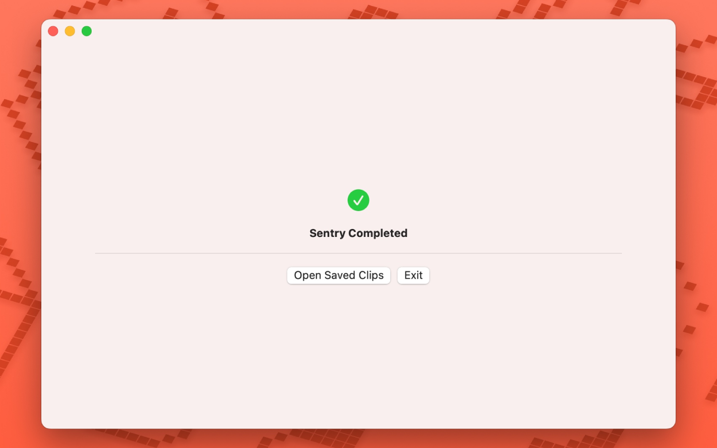监控结束：Sentry Completed，打开录像或退出